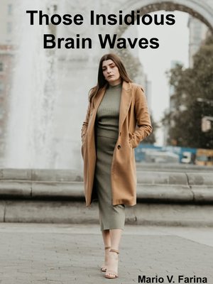 cover image of Those Insidious Brain Waves